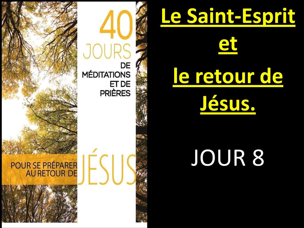 Le Saint Esprit Et Le Retour De J Sus Jour Ppt T L Charger